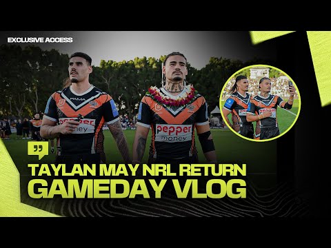 EXCLUSIVE ACCESS! Taylan May Returns to the NRL | Vlog 022
