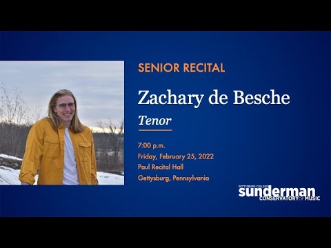 Senior Recital: Zachary de Besche, Tenor | Sunderman Conservatory of Music