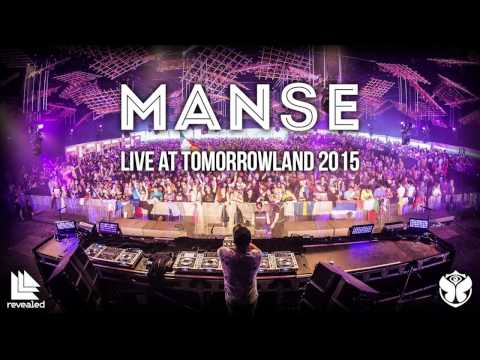 Manse LIVE at Tomorrowland 2015, Revealed Stage