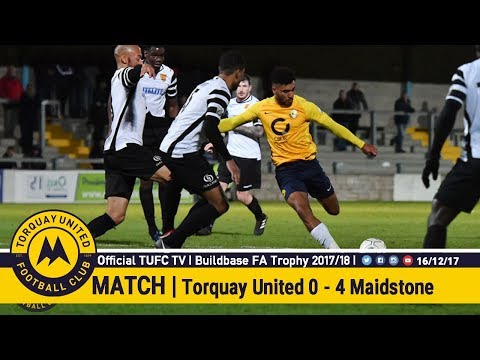 Official TUFC TV | Torquay United 0 - 4 Maidstone United FA Trophy 16/12/17
