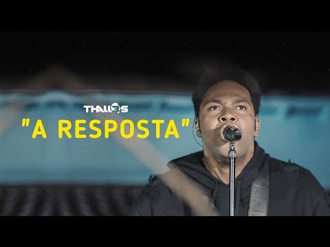Thalles Roberto - A Resposta (vídeo oficial)