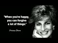 Inspirational Words From Princess Diana Life Changing Quotes