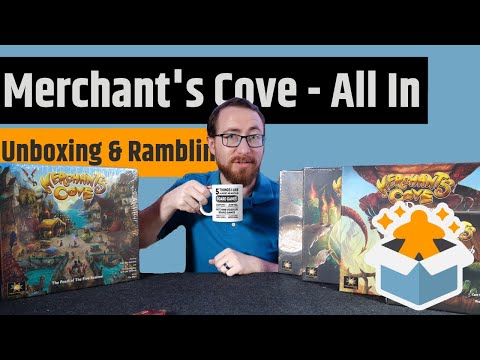 Merchant's Cove Kickstarter All In - Unboxing & Rambling