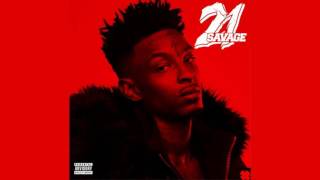Gotta get that check 21 savage