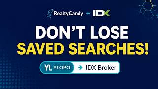 YLOPO to IDX Broker: Import Leads & Saved Searches in Minutes (Free Tool)