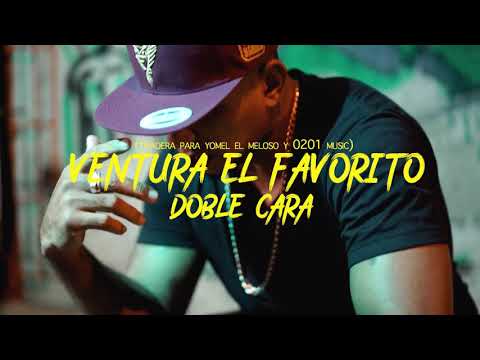 Ventura El Favorito - Doble Cara 🎭