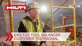 Hilti Nuron EXO-T-22 Tool Balancer - Customer Testimonial