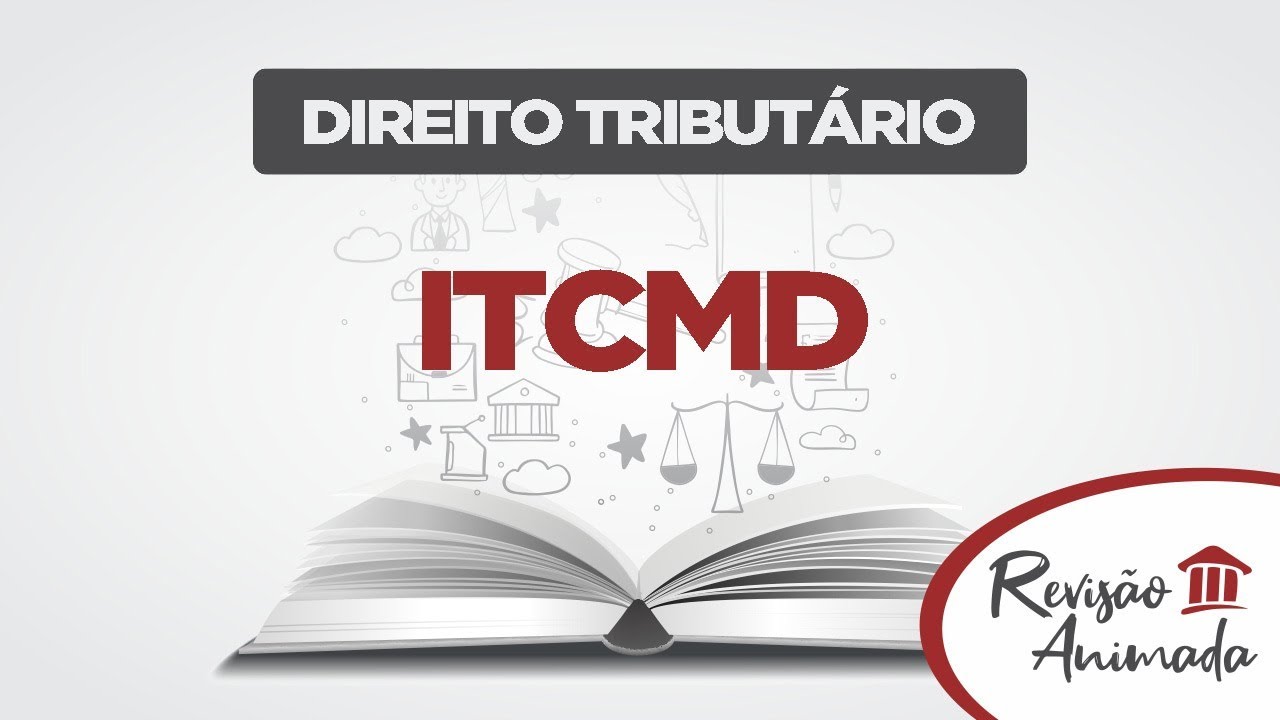 ITCMD - Aula Grátis de Direito Tributário
