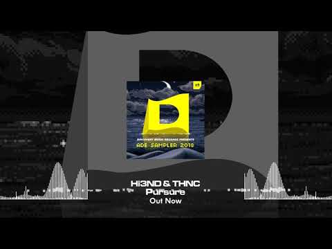 04. Hi3ND & THNC - Pursure (Out Now) [ADE Sampler 2018]