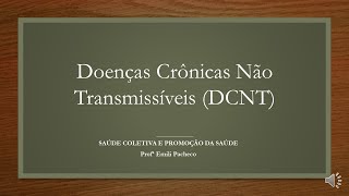 AULA  DOENÇA CRÔNICA NÃO TRANSMISSÍVEL DCNT