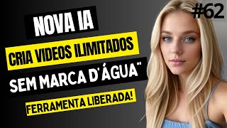 COMO CRIAR VIDEOS LONGOS GRÁTIS ILIMITADOS COM INTELIGÊNCIA ARTIFICIAL SEM MARCA DÁGUA