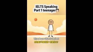IELTS Speaking Part 1: teenagers #ielts