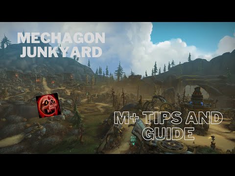 Mechagon Junkyard M+ guide (What you need to know)