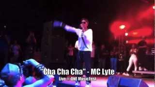 "Cha Cha Cha" - MC Lyte Live @ ONE MusicFest