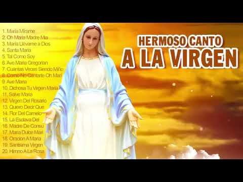 canciones a nuestra Madre Santísima