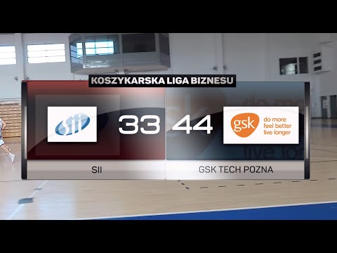 SII vs GSK TECH Poznań - X kolejka - II Liga Poznań - Koszykarska Liga Biznesu