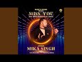Miss You Dil Meri Mann Da Hi Nahi