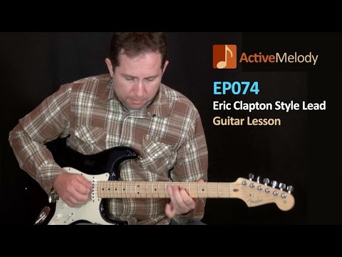 Eric Clapton Style Blues Lead Guitar Lesson – EP074