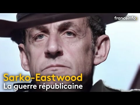 Sarko Eastwood, la guerre républicaine