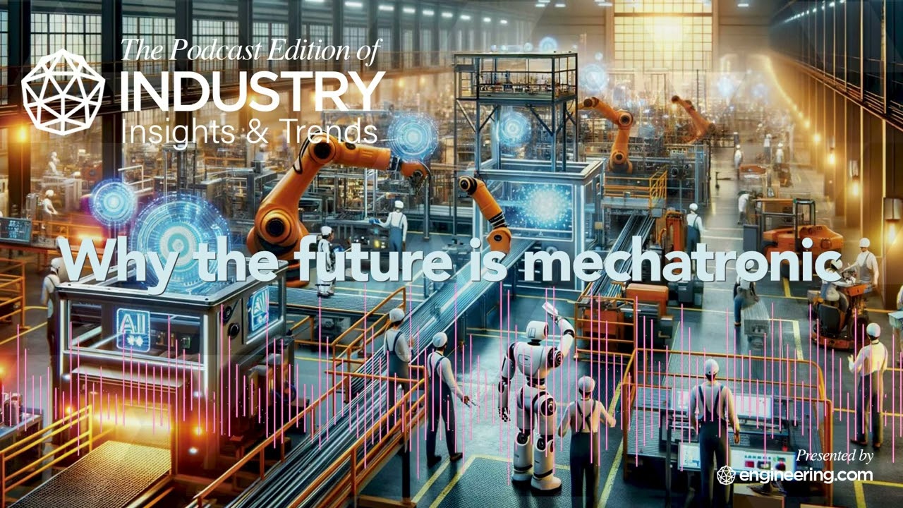 Why the future is mechatronic
