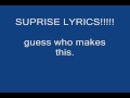SUPRISE LYRICS VIDEO
