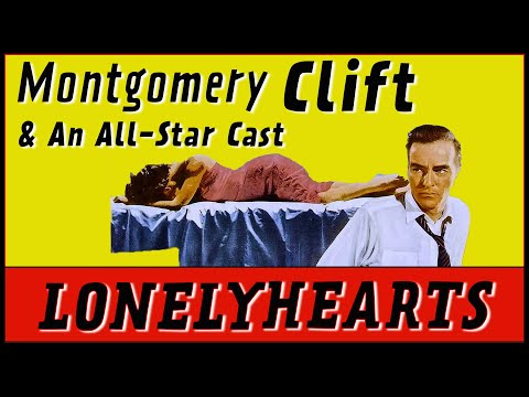 LONELYHEARTS - Montgomery Clift & An All-Star Cast!