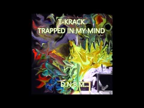 T-Krack  -  D.N.B.M.
