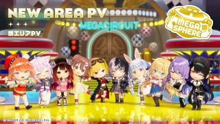 新エリアPV「メガスフィア -Into the Mega Fun-」