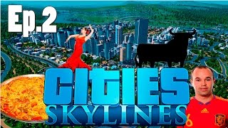 CITIES SKYLINES | Capitulo 2 | luchando para que no se pegue fuego la ciudad