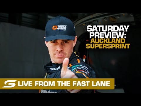 Saturday PREVIEW: LIVE from the FAST LANE - ITM Auckland SuperSprint | Supercars 2022