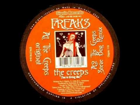 Freaks ‎- The Creeps (You're Giving Me)