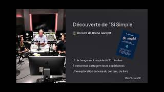 Podcast - Présentation du livre Si simple de Bruno Savoyat