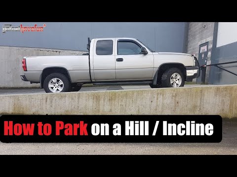 How to Park on a Hill/ Incline Uphill & Downhill | AnthonyJ350
