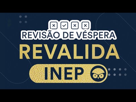 Revisão de Véspera Revalida INEP