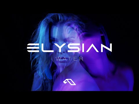Elysian - Water (Official Lyric Video)