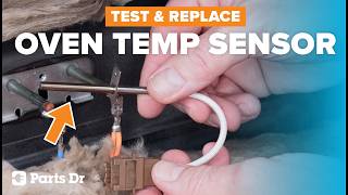 How to Test and Replace Frigidaire Oven Temperature Sensor | 5304526310 | Parts Dr | DIY Repair