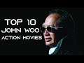 John Woo: Top 10 Movies from the Legendary Hong Kong Action Director!