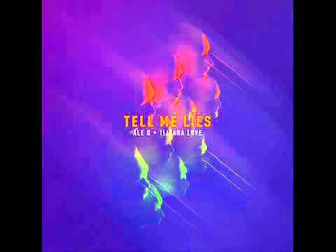 Ale Q Ft Tijuana Love  Tell me Lies version 2014