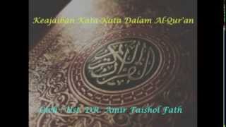 Keajaiban Kata - Kata Dalam Al-Quran