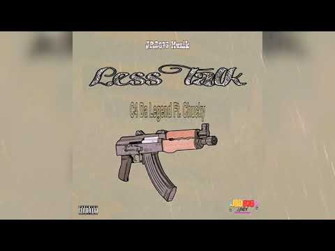 C4 Da Legend x Chucky - Less Talk (Ft. JRD876)