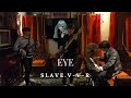 EYE SLAVE V V R Cover