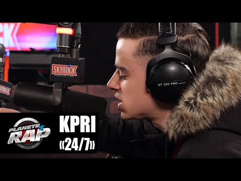 Kpri "24/7" #PlanèteRap