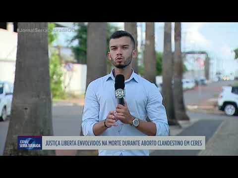 Justiça liberta envolvidas na morte durante aborto clandestino em Ceres