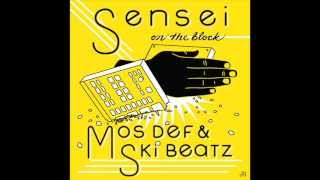 Mos Def & Ski Beatz "Sensei On the Block"
