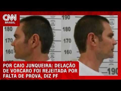 PF diz que delação de Vorcaro foi rejeitada por falta de provas | BASTIDORES CNN