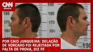 Vídeo: PF diz que delação de Vorcaro foi rejeitada por falta de provas | BASTIDORES CNN