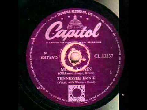 TENNESSEE ERNIE. MULE TRAIN. 78 RPM.