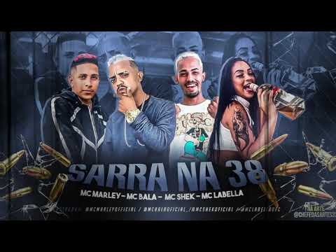 MC MARLEY, MC BALA, MC SHEK, LABELLA, MUSICA NOVA.        SARRA, NA. 38