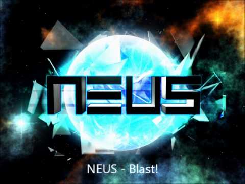 NEUS - Blast!