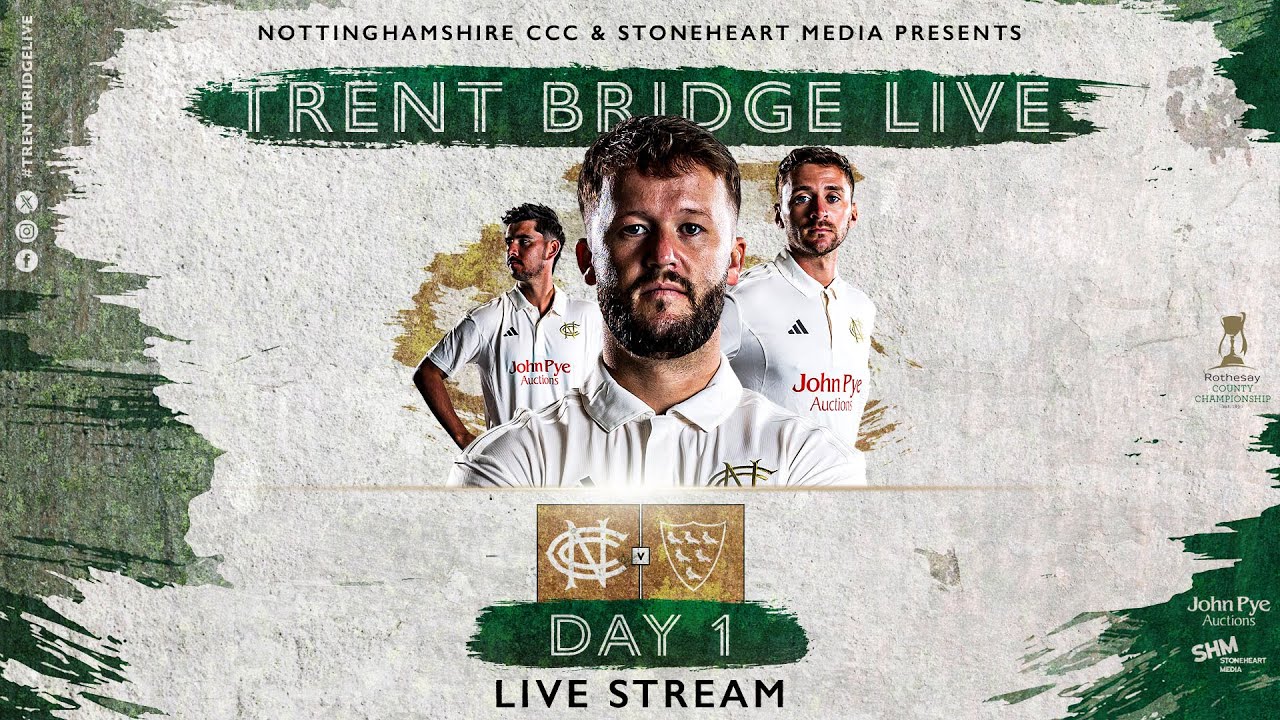 🔴 LIVE STREAM |  Day One | Nottinghamshire v Sussex | Rothesay County Championship